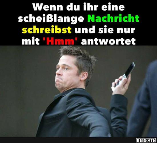 Wenn du ihr eine scheißlange Nachricht schreibst..