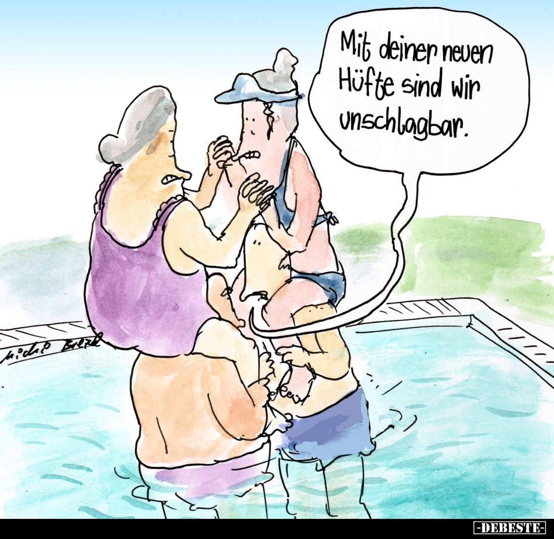 Mit deiner neuen Hüfte sind wir unschlagbar.