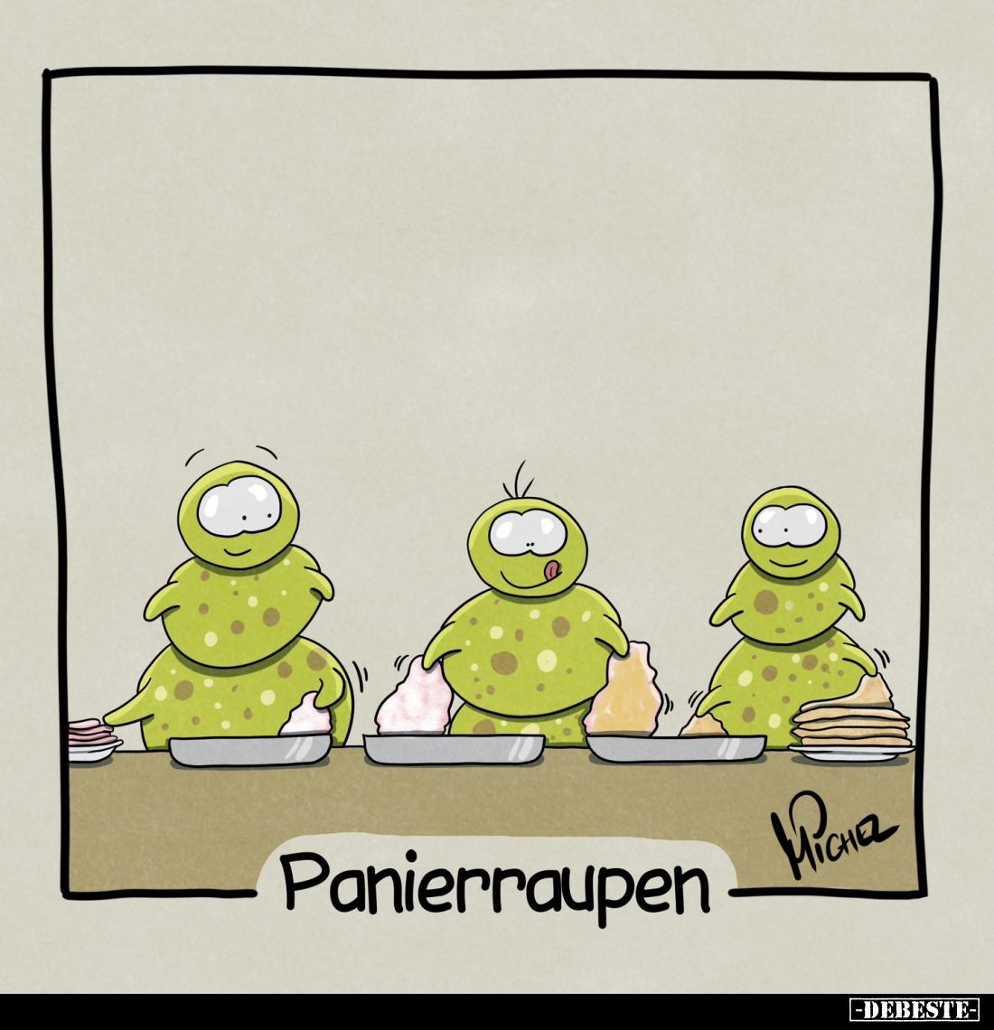Panierraupen.