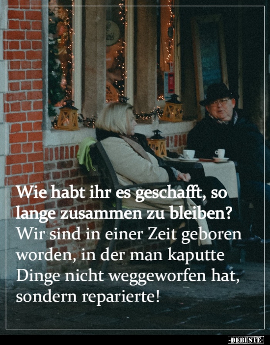 Wie habt ihr es geschafft, so lange zusammen zu bleiben? - Lustige Bilder | DEBESTE.de