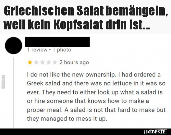 Griechischen Salat bemängeln, weil kein Kopfsalat drin.. - Lustige Bilder | DEBESTE.de