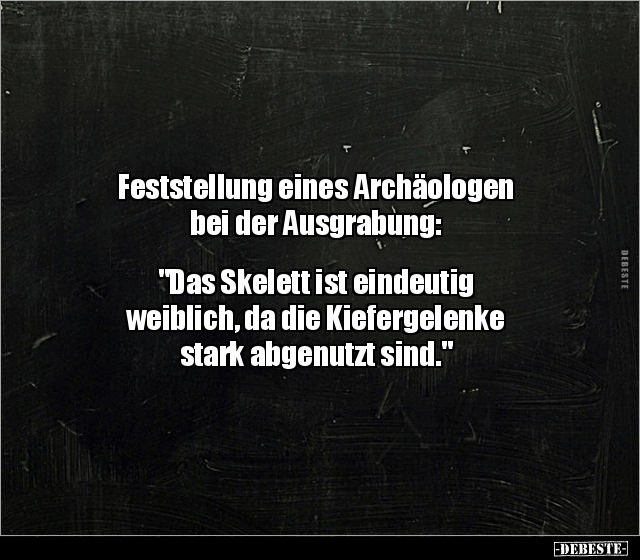 Feststellung eines Archäologen bei der Ausgrabung.. - Lustige Bilder | DEBESTE.de