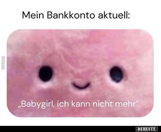 Mein Bankkonto aktuell.. - Lustige Bilder | DEBESTE.de