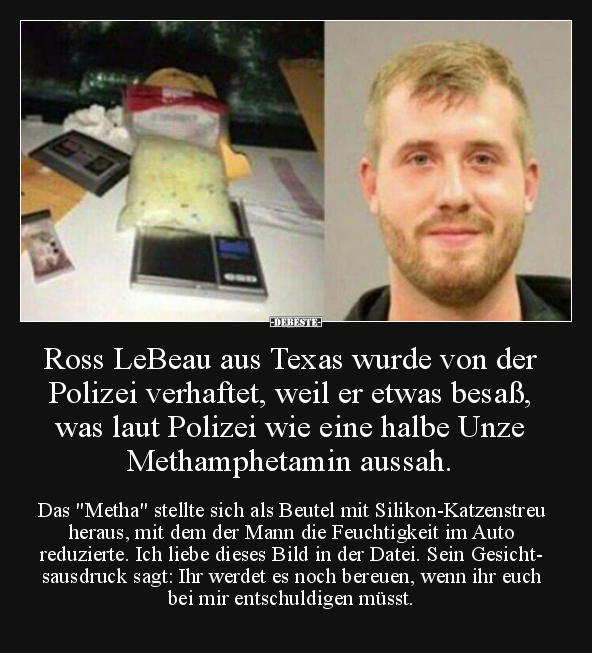 Ross LeBeau aus Texas wurde von der Polizei verhaftet.. - Lustige Bilder | DEBESTE.de