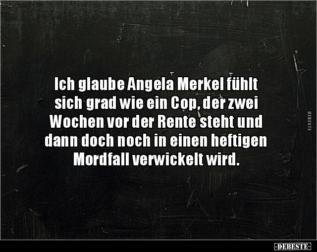Ich glaube Angela Merkel fühlt sich grad wie ein.. - Lustige Bilder | DEBESTE.de