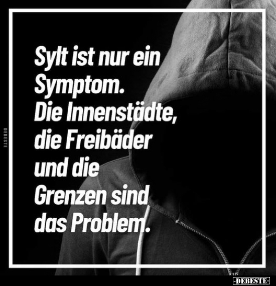Sylt ist nur ein Symptom.. - Lustige Bilder | DEBESTE.de