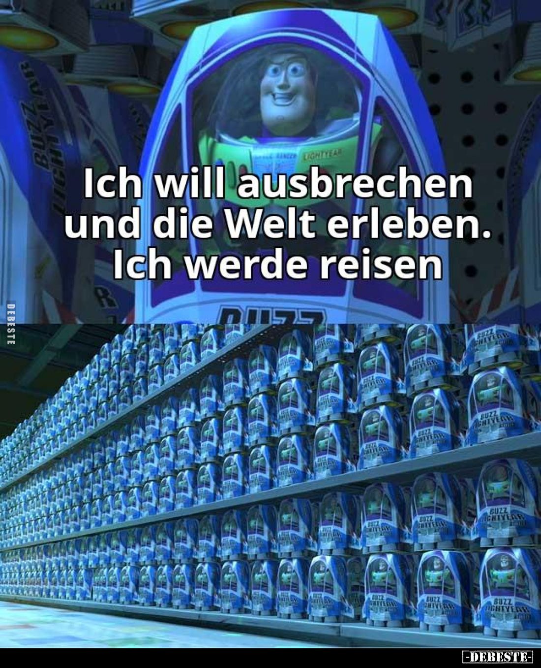 Ich will ausbrechen und die Welt erleben.
Ich werde reisen.