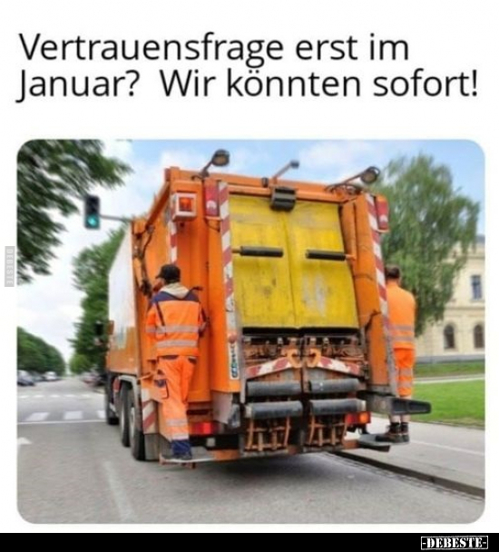 Vertrauensfrage erst im Januar?.. - Lustige Bilder | DEBESTE.de