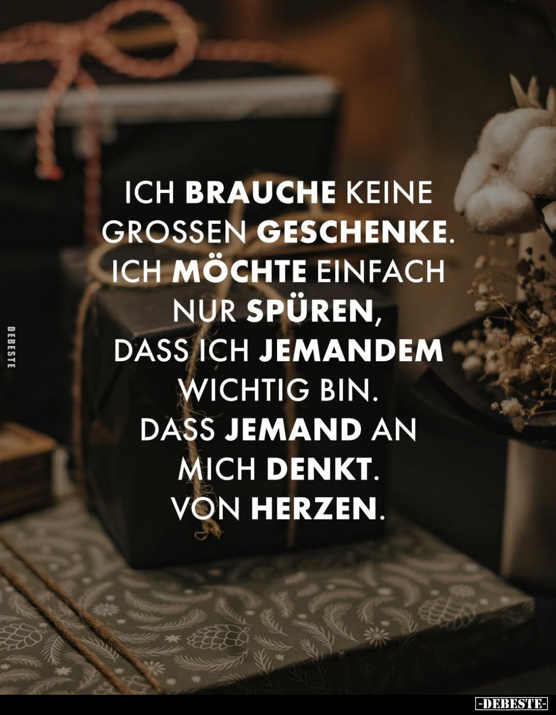 Ich brauche keine grossen Geschenke... - Lustige Bilder | DEBESTE.de