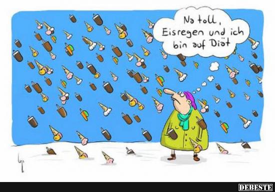 Na toll, Eisregen und ich bin auf Diät.. - Lustige Bilder | DEBESTE.de