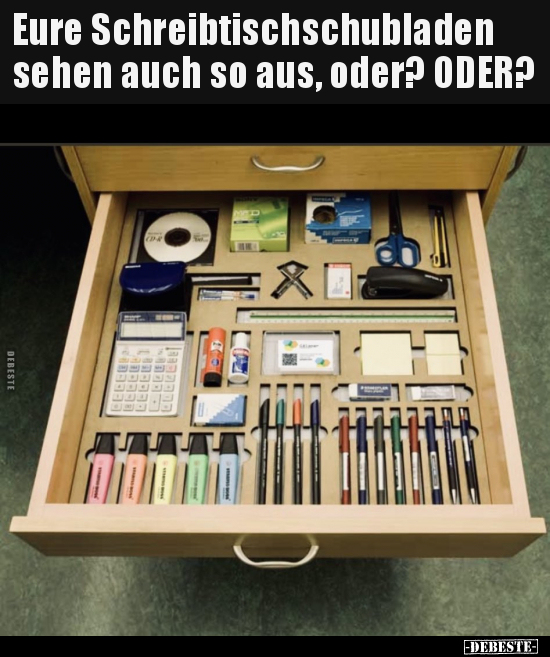 Eure Schreibtischschubladen sehen auch so aus, oder?.. - Lustige Bilder | DEBESTE.de