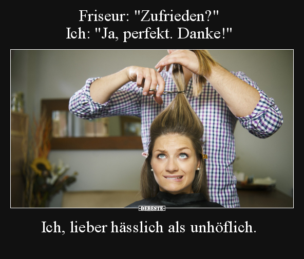 Friseur: "Zufrieden?".. - Lustige Bilder | DEBESTE.de