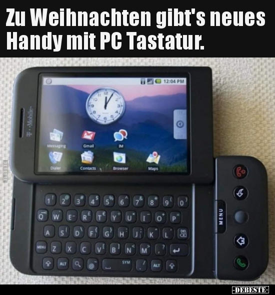 Zu Weihnachten gibt's neues Handy mit PC Tastatur... - Lustige Bilder | DEBESTE.de