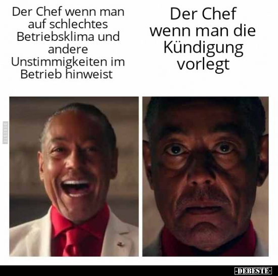 Der Chef wenn man auf schlechtes Betriebsklima und andere.. - Lustige Bilder | DEBESTE.de