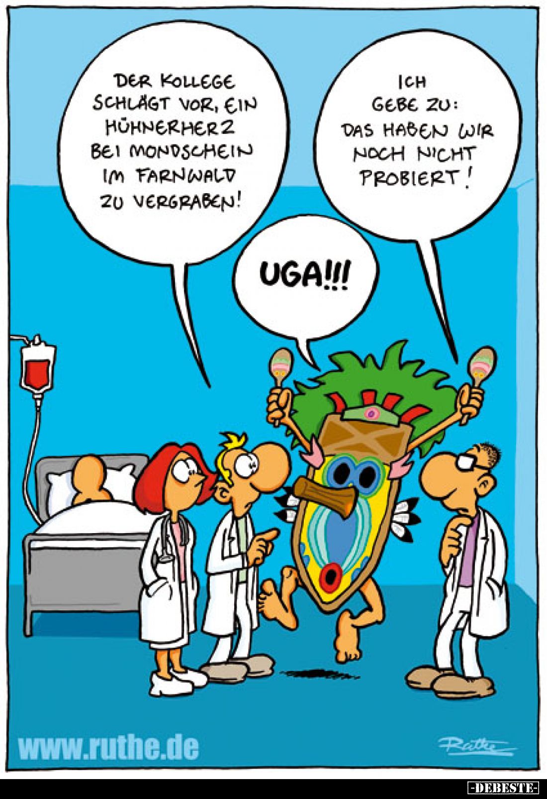 Der Kollege schlägt vor, ein Hühnerherz bei Mondschein im Farnwald zu vergraben!
- Ich gebe zu: das haben wir noch nicht pro...