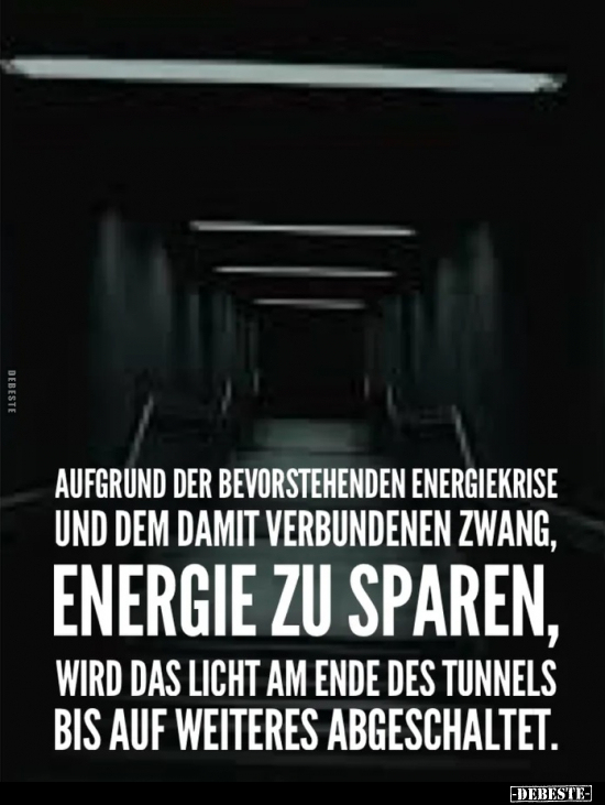 Aufgrund der bevorstehenden Energiekrise und dem damit.. - Lustige Bilder | DEBESTE.de