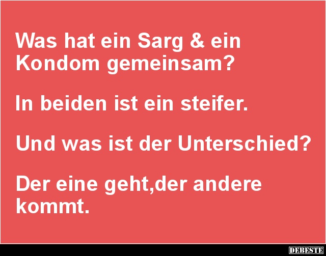 Was hat ein Sarg & ein Kondom gemeinsam? - Lustige Bilder | DEBESTE.de