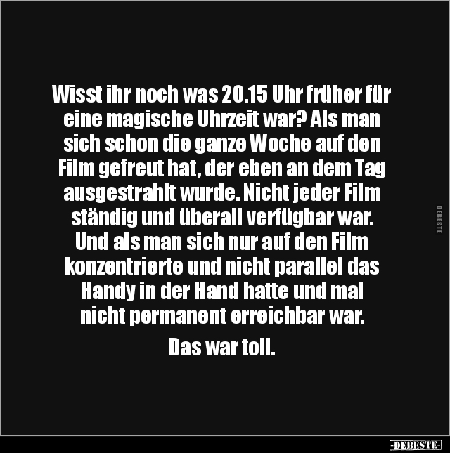 Wisst ihr noch was 20.15 Uhr früher für eine magische.. - Lustige Bilder | DEBESTE.de