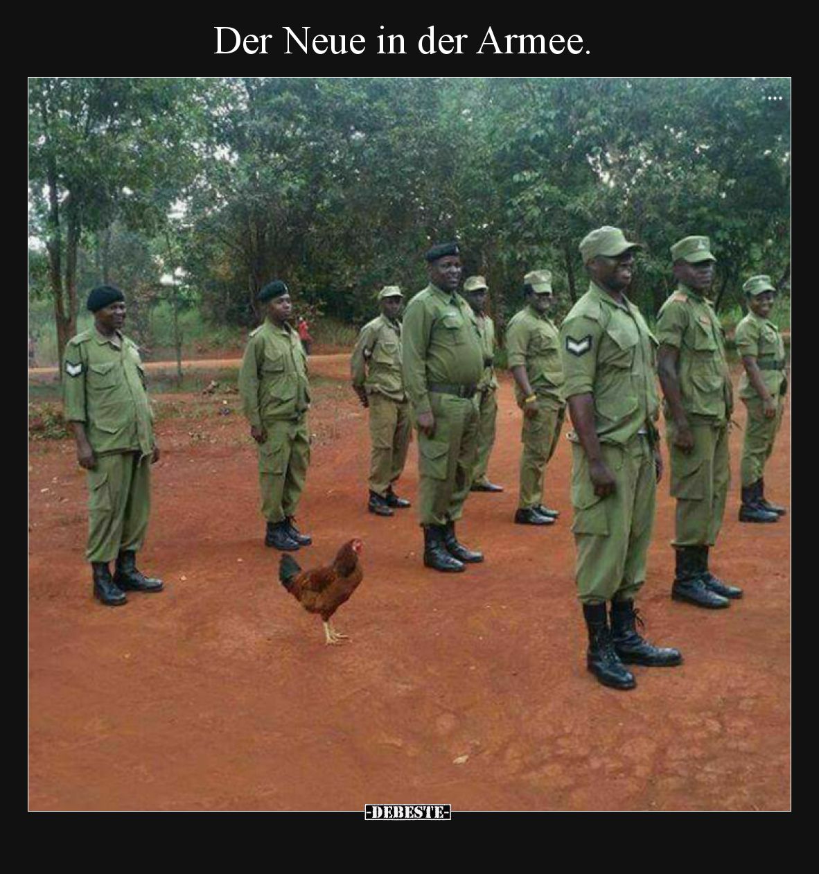 Der Neue in der Armee.