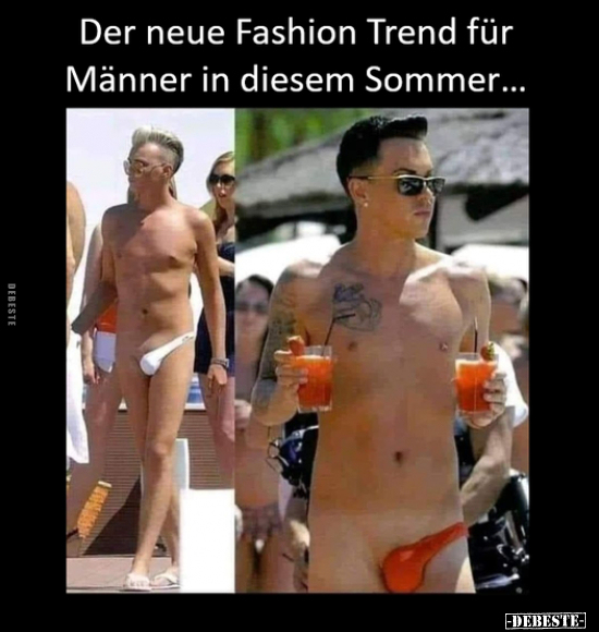 Der neue Fashion Trend für Männer in diesem Sommer... - Lustige Bilder | DEBESTE.de