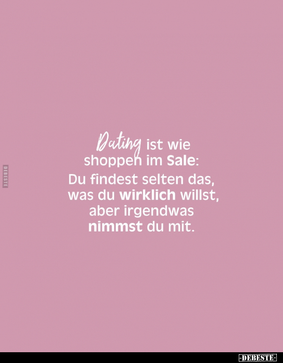 Dating ist wie shoppen im Sale.. - Lustige Bilder | DEBESTE.de