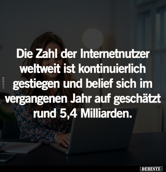 Die Zahl der Internetnutzer.. - Lustige Bilder | DEBESTE.de