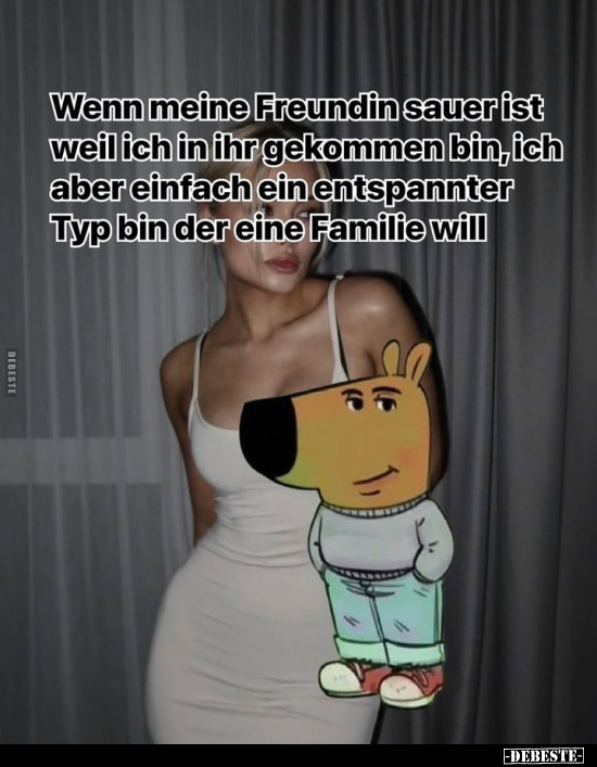 Wenn meine Freundin sauer ist weil.. - Lustige Bilder | DEBESTE.de