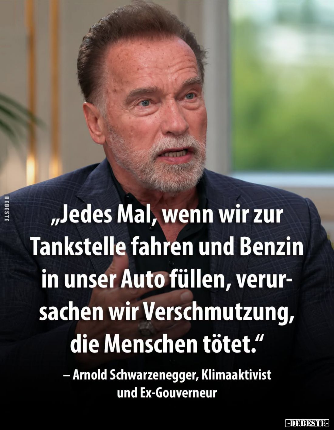 "Jedes Mal, wenn wir zur Tankstelle fahren und Benzin in unser Auto füllen, verursachen wir Verschmutzung, die Menschen ...