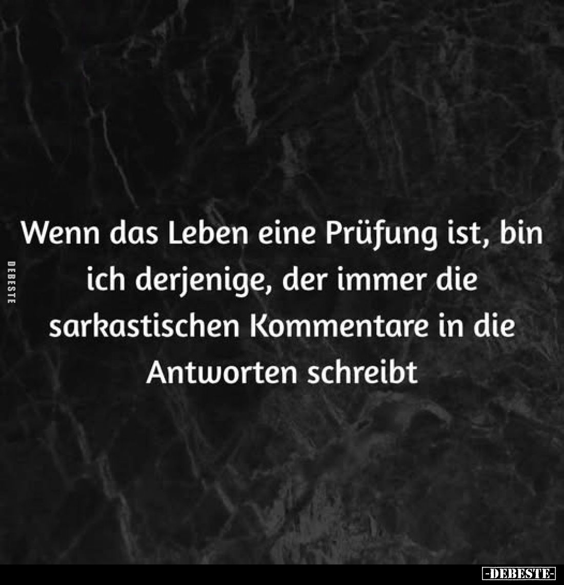 Wenn das Leben eine Prüfung ist, bin ich derjenige, der.. - Lustige Bilder | DEBESTE.de