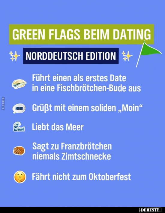 Green Flags beim Dating Norddeutsch Edition.. - Lustige Bilder | DEBESTE.de