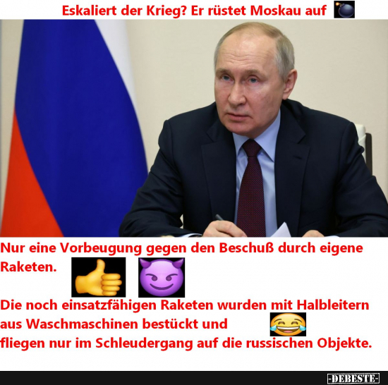 Putins Mißtrauen in die eigenen Militärprodukte - Lustige Bilder | DEBESTE.de