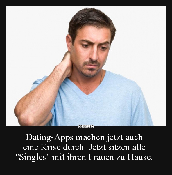 Dating-Apps machen jetzt auch eine Krise durch...