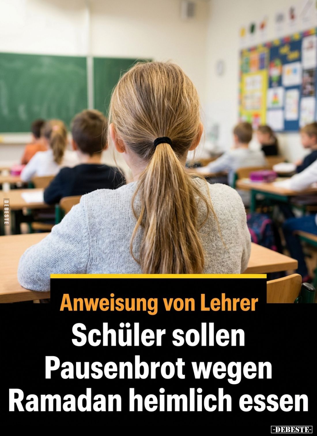 Anweisung von Lehrer:
Schüler sollen
Pausenbrot wegen Ramadan heimlich essen.