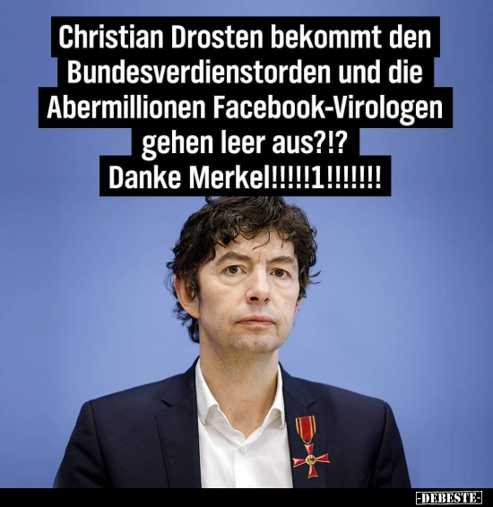 Christian Drosten bekommt den Bundesverdienstorden und die.. - Lustige Bilder | DEBESTE.de