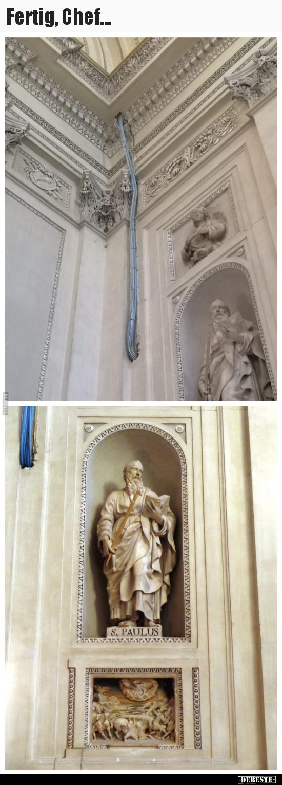 Fertig, Chef...