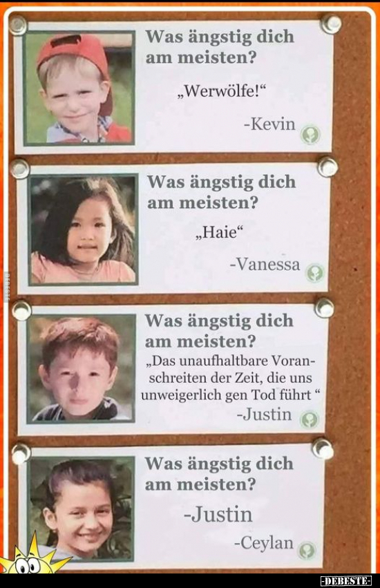 Was ängstig dich am meisten?..