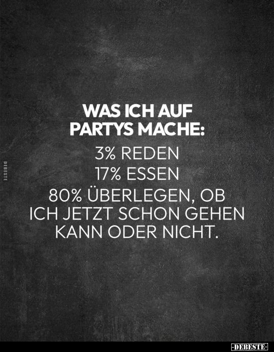 Was ich auf Partys mache.. - Lustige Bilder | DEBESTE.de