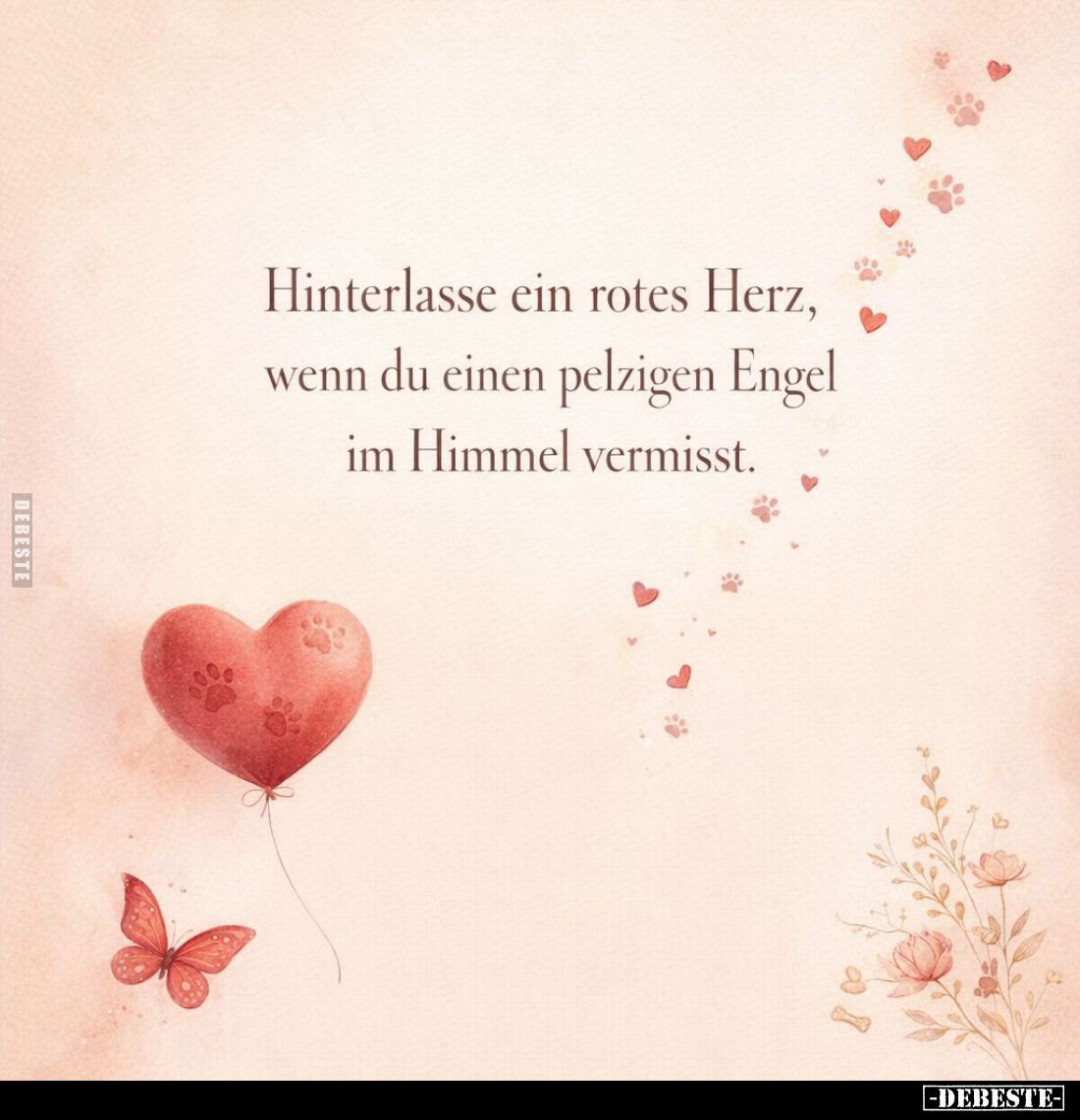 Hinterlasse ein rotes Herz, wenn du einen pelzigen Engel im Himmel vermisst.