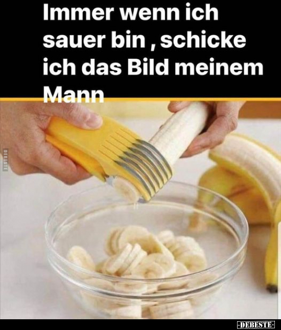 Immer wenn ich sauer bin.. - Lustige Bilder | DEBESTE.de