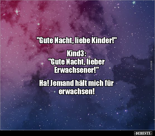 "Gute Nacht, liebe Kinder!" Kind3: "Gute Nacht, lieber.." - Lustige Bilder | DEBESTE.de