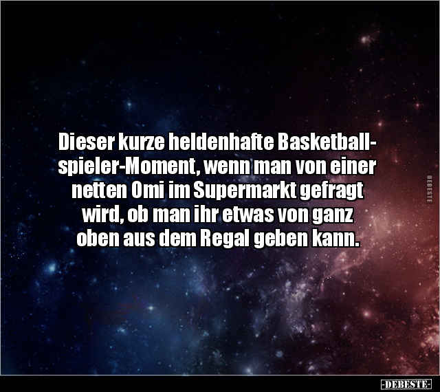 Dieser kurze heldenhafte Basketballspieler-Moment, wenn man.. - Lustige Bilder | DEBESTE.de