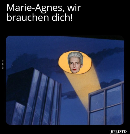 Marie-Agnes, wir brauchen dich!.. - Lustige Bilder | DEBESTE.de