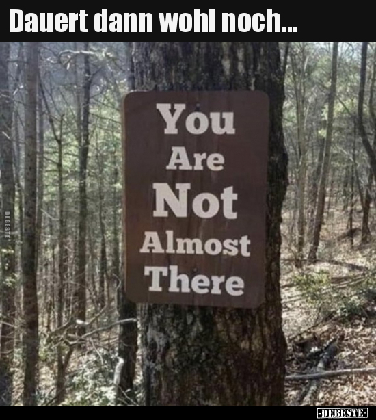 Dauert dann wohl noch...