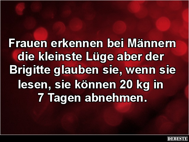 Frauen erkennen bei Männern die kleinste Lüge aber.. - Lustige Bilder | DEBESTE.de