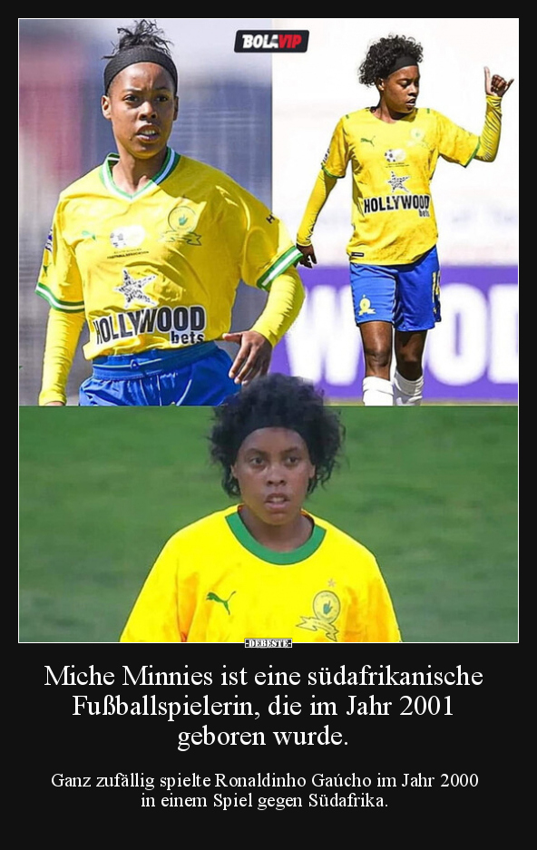 Miche Minnies ist eine südafrikanische Fußballspielerin.. - Lustige Bilder | DEBESTE.de