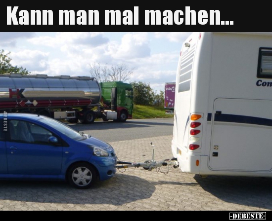 Kann man mal machen...