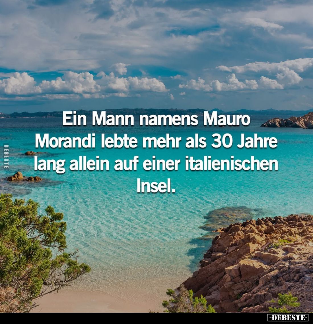 Ein Mann namens Mauro Morandi lebte mehr als 30 Jahre lang allein auf einer italienischen Insel.