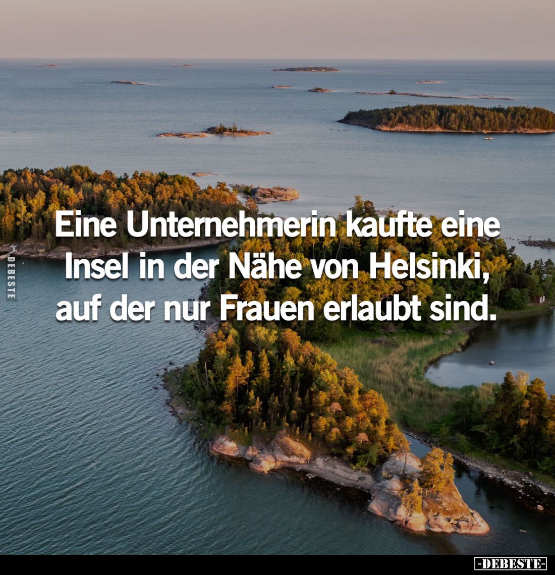 Eine Unternehmerin kaufte eine Insel in der Nähe von Helsinki, auf der nur Frauen erlaubt sind.