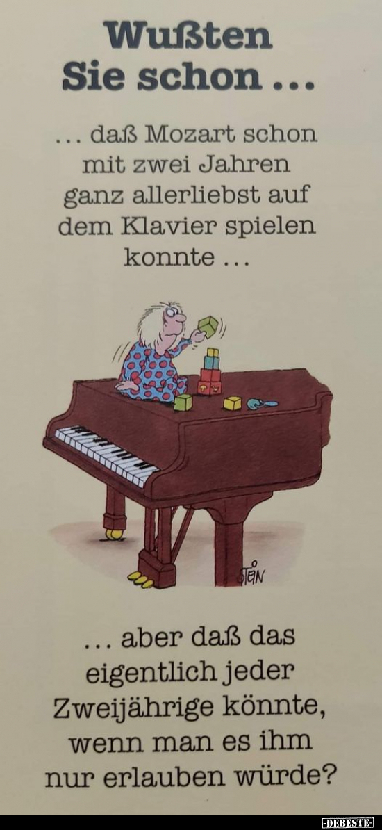 Wußten Sie schon... daß Mozart schon mit zwei Jahren.. - Lustige Bilder | DEBESTE.de