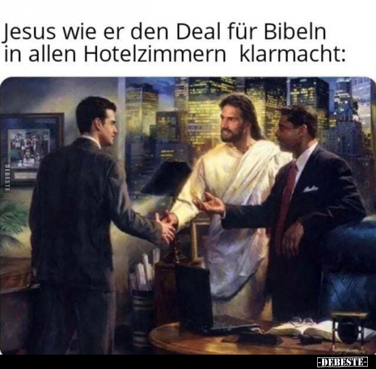 Jesus wie er den Deal für Bibeln in allen Hotelzimmern.. - Lustige Bilder | DEBESTE.de